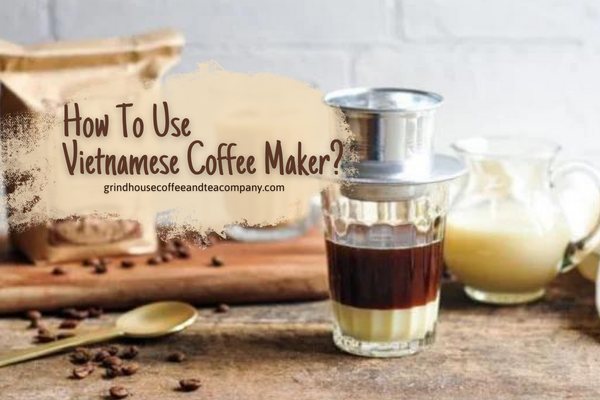 How To Use Vietnamese Coffee Maker?